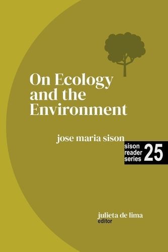 On Ecology and the Environment By Jose Maria Sison, Julie de Lima