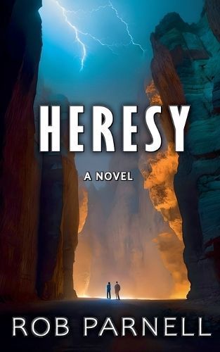 Heresy By Rob Parnell 9798224129669 (Paperback)