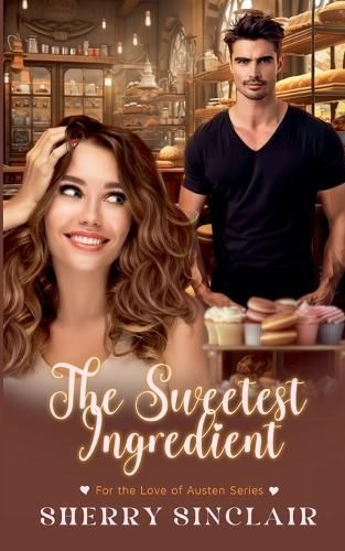 The Sweetest Ingredient By Sherry Sinclair 9798224133734 (Paperback)