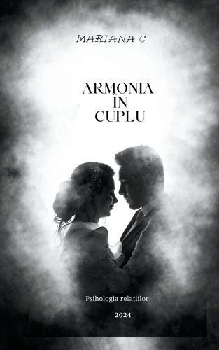 Armonia În Cuplu By Mariana C 9798224140602 (Paperback)