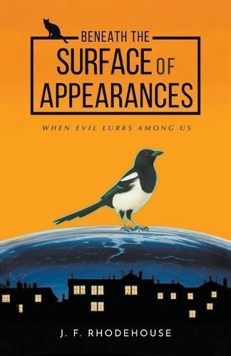 Beneath the Surface of Appearances By J F Rhodehouse 9798224144969