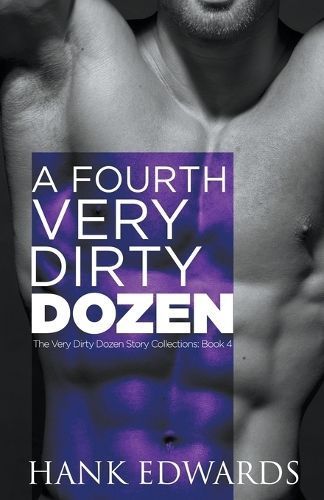 A Fourth Very Dirty Dozen By Hank Edwards 9798224221967 (Paperback)