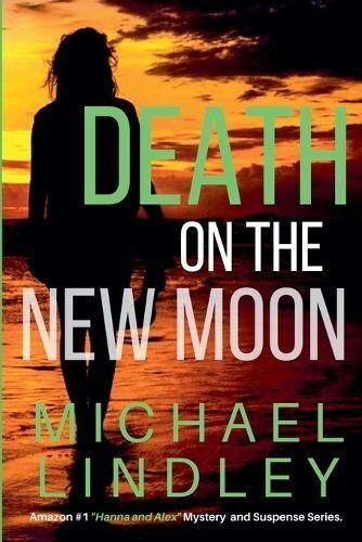 Death On The New Moon By Michael Lindley 9798224227402 (Paperback)