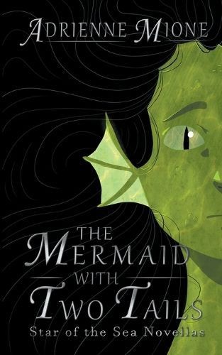 The Mermaid With Two Tails By Adrienne Mione 9798224245321 (Paperback)