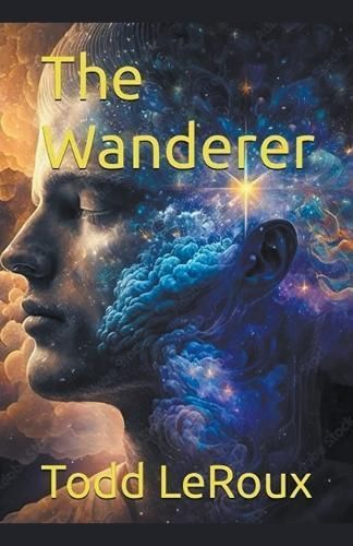 The Wanderer By Todd LeRoux 9798224249831 (Paperback)