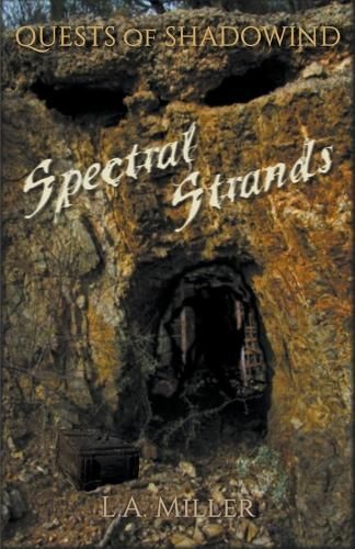 Spectral Strands By L a Miller 9798224279968 (Paperback)