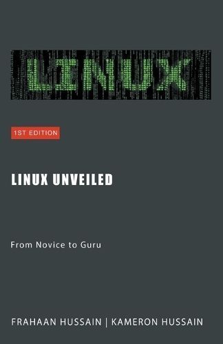 Linux Unveiled By Hussain 9798224302765 (Paperback)