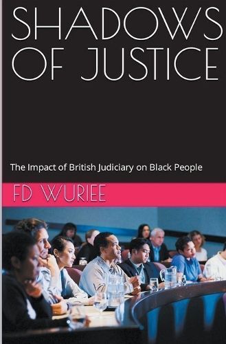 Shadows Of Justice By Fd Wuriee 9798224313525 (Paperback)