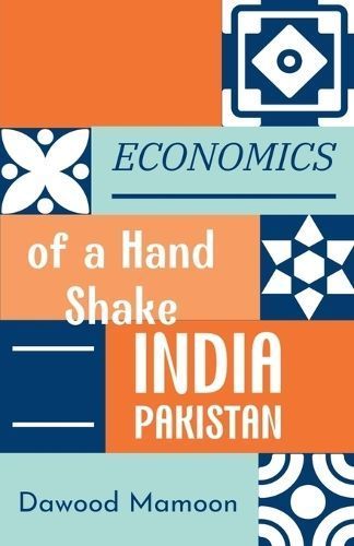 Economics of a Hand Shake By Dawood Mamoon 9798224319640 (Paperback)