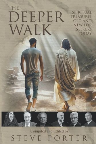 The Deeper Walk By Steve Porter, Seeley Kinne, Walter Beuttler