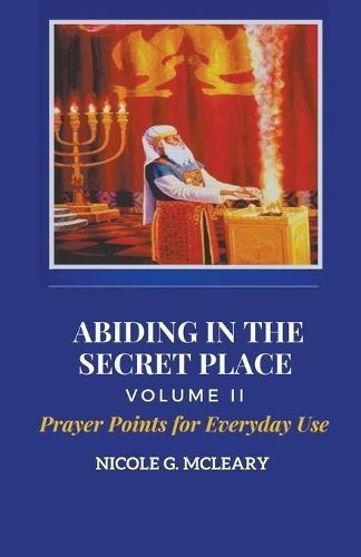 Abiding in the Secret Place Volume 2 By McLeary 9798224340774