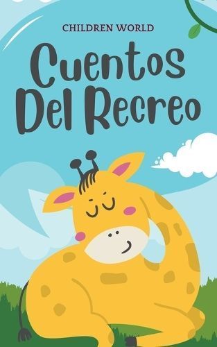 Cuentos Del Recreo By Children World 9798224351039 (Paperback)