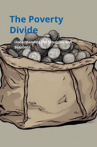 Poverty Divide By Thomas Ip 9798224356591 (Paperback)