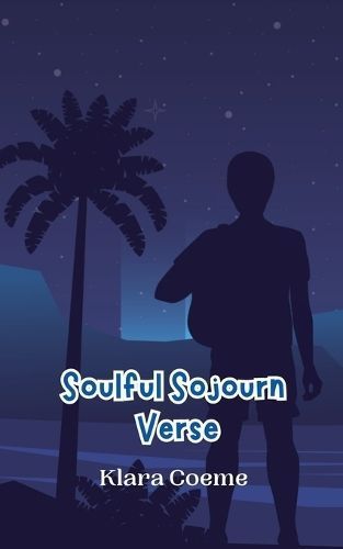 Soulful Sojourn Verse By Klara Coeme 9798224389797 (Paperback)