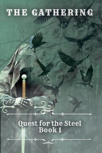 The Gathering Quest for the Steel Book 1 By P Hacker 9798224397211
