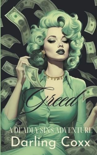 Greed By Darling Coxx 9798224404308 (Paperback)