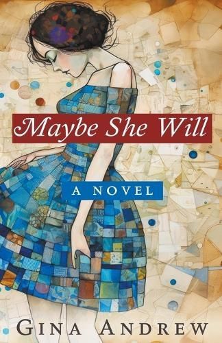 Maybe She Will By Gina Andrew, G G Andrew 9798224496235 (Paperback)