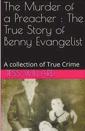 The Murder of a Preacher By Jess Willard 9798224501632 (Paperback)