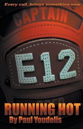 Running Hot By Paul Youdelis 9798224520657 (Paperback)