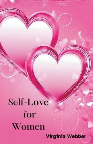 Self-Love for Women By Webber 9798224528271 (Paperback)