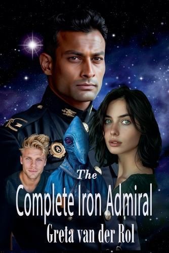 The Complete Iron Admiral By Greta Van Der Rol 9798224545230