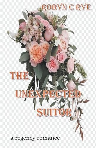 Unexpected Suitor By Rye 9798224565467 (Paperback)