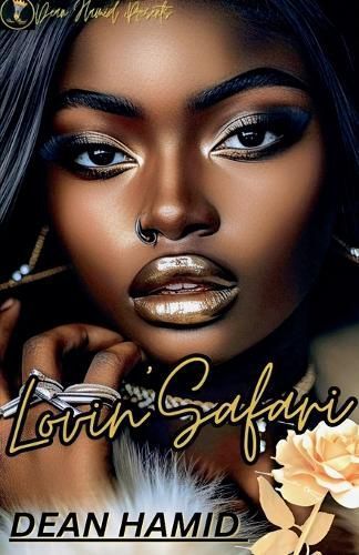 Lovin' Safari By Dean Hamid 9798224600311 (Paperback)