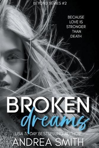 Broken Dreams By Andrea Smith 9798224623464 (Paperback)