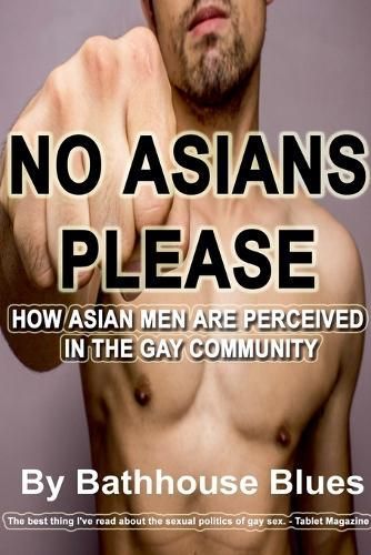 No Asians Please By Bathhouse Blues 9798224661381 (Paperback)
