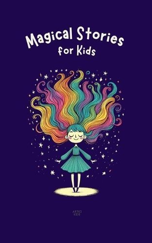 Magical Stories for Kids By Artici Kids 9798224665136 (Paperback)