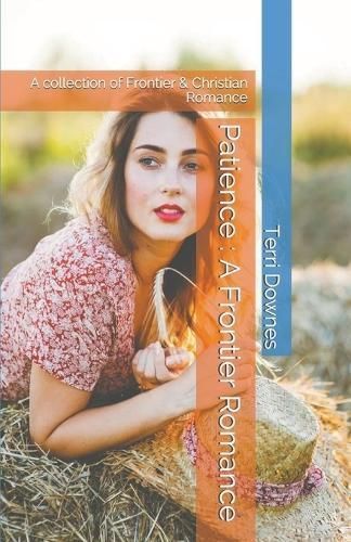 Patience By Terri Downes 9798224680061 (Paperback)
