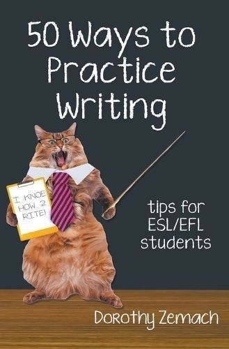 Fifty Ways to Practice Writing By Zemach 9798224687978 (Paperback)