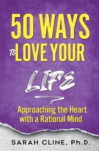 50 Ways to Love Your Life By Sarah Cline 9798224715251 (Paperback)