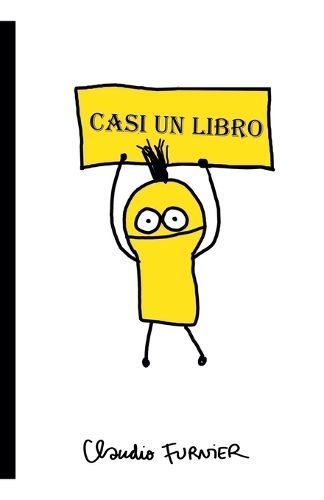 Casi Un Libro By Claudio Furnier 9798224724437 (Paperback)