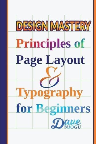 Design Mastery By Dave Njogu 9798224758951 (Paperback)