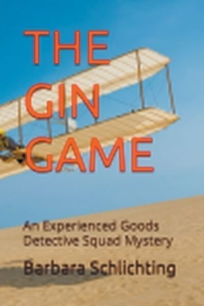 The Gin Game By Barbara Schlichting 9798224759613 (Paperback)