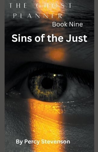 Ghost Planner ... Book Nine ... Sin's of the Just ... By Stevenson