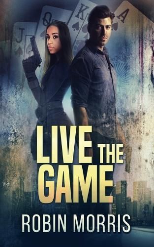 Live the Game By Robin Morris 9798224897674 (Paperback)