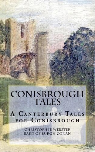 Conisbrough Tales By Christopher Webster 9798224916603 (Paperback)