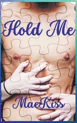 Hold Me By Mae Kiss 9798224947126 (Paperback)
