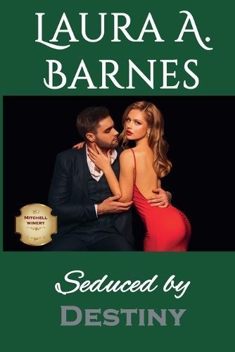 Seduced by Destiny By Laura A Barnes 9798224982974 (Paperback)