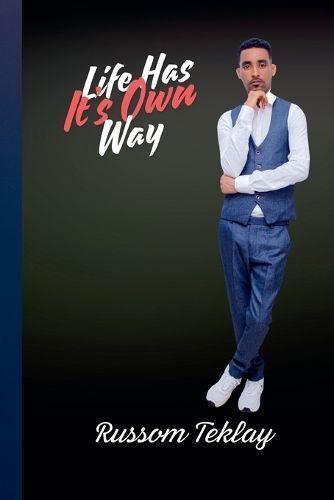 Life Has Its Own Way By Raesi 9798227590664 (Paperback)