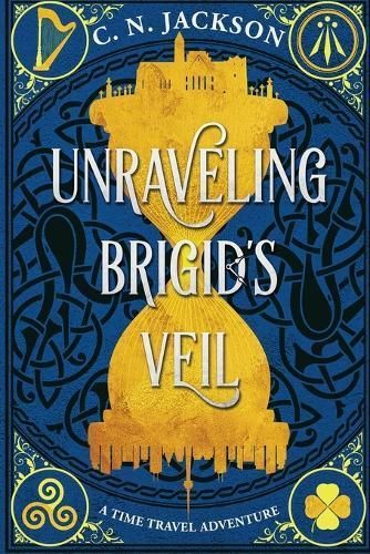 Unraveling Brigid's Veil By C N Jackson, Christy Nicholas (Paperback)