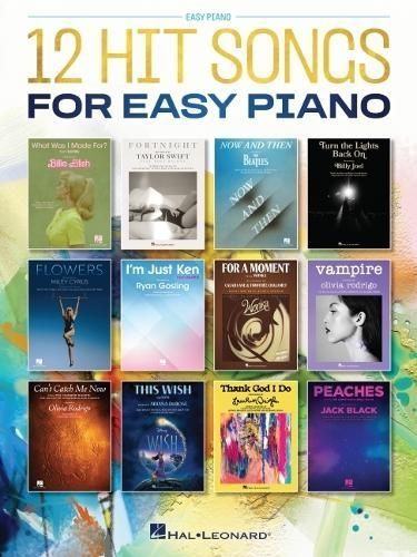 12 Hit Songs for Easy Piano - Songbook With Lyrics 9798350126341