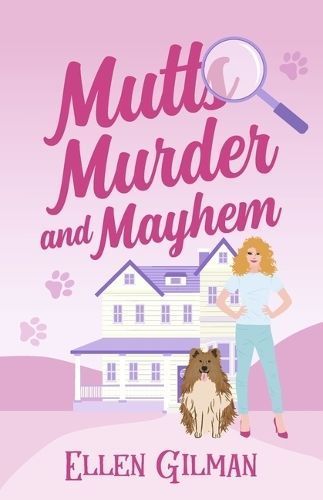 Mutts Murder And Mayhem By Ellen Gilman 9798350920604 (Paperback)