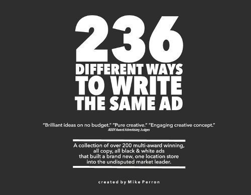 236 Different Ways to Write the Same Ad By Mike Perron 9798350946956