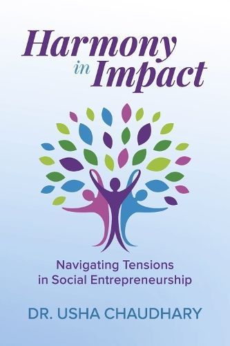 Harmony in Impact By Usha Chaudhary 9798350948431 (Paperback)
