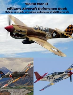 World War II Military Aircraft Reference Book By Avolio 9798354060344