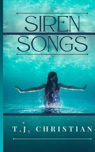 Siren Songs By Christian 9798366408462 (Paperback)