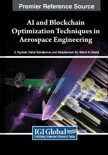 AI and Blockchain Optimization Techniques in Aerospace Engineering